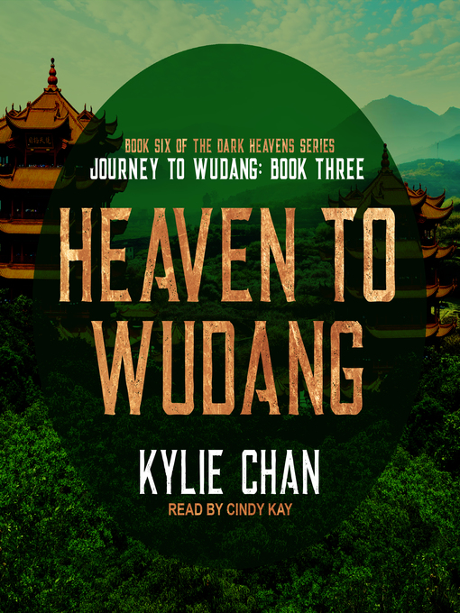 Title details for Heaven to Wudang by Kylie Chan - Wait list